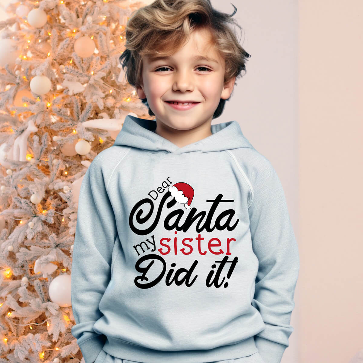 Dear Santa My Sister Did It - DTF Transfer Ready To Press - Kids Size