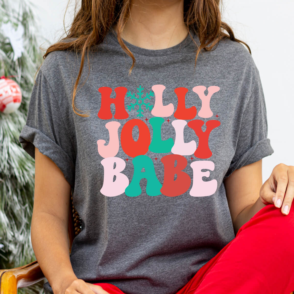 Holly Jolly Babe - DTF Transfer Ready To Press