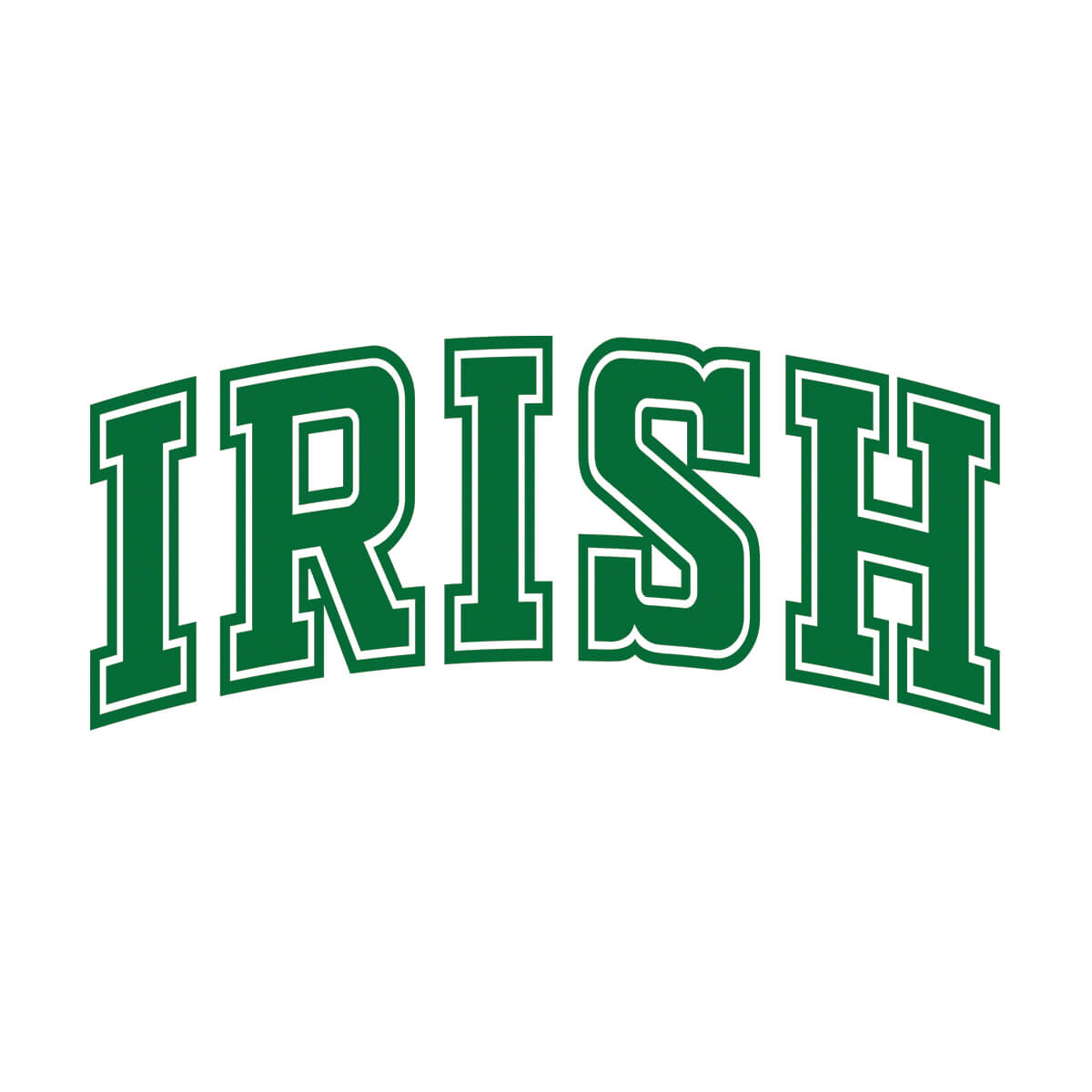 Irish - DTF Transfer Ready To Press