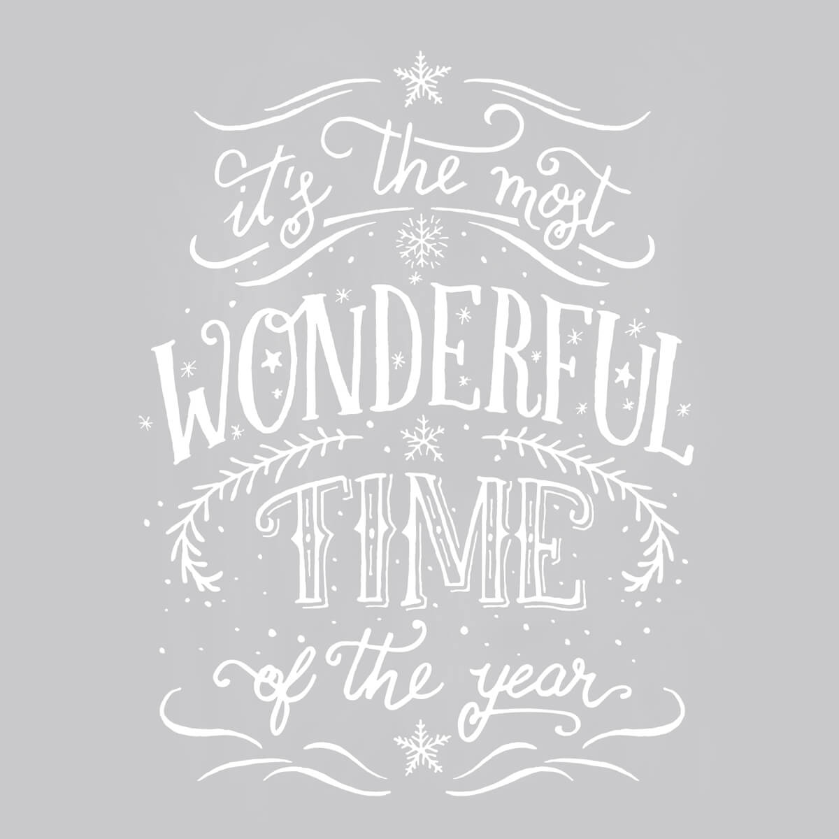 It's The Most Wonderful Time Of The Year - DTF Transfer Ready To Press