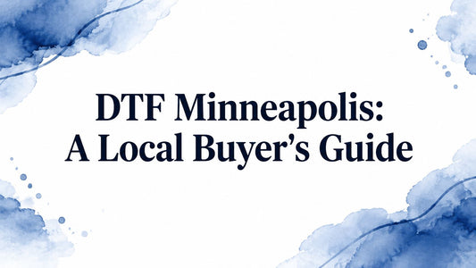 DTF Minneapolis: A Local Buyer's Guide
