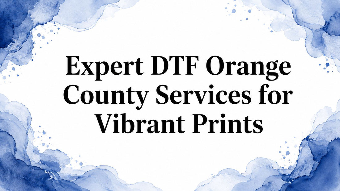 Expert DTF Orange County Services for Vibrant Prints