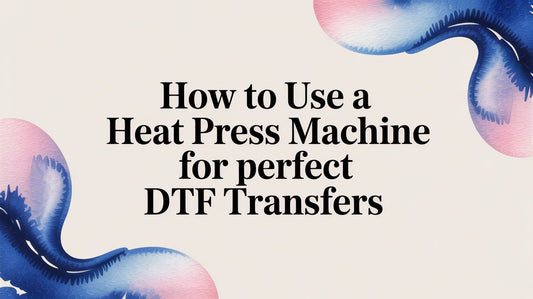 How to Use a Heat Press Machine for Perfect DTF Transfers