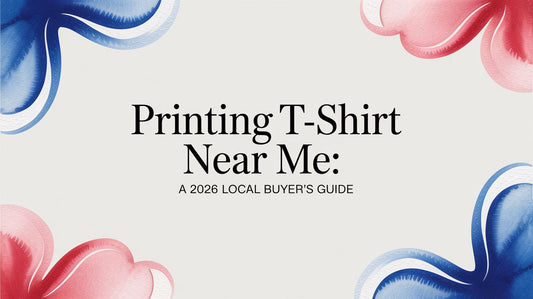 Printing T-shirt Near Me: A 2026 Local Buyer's Guide