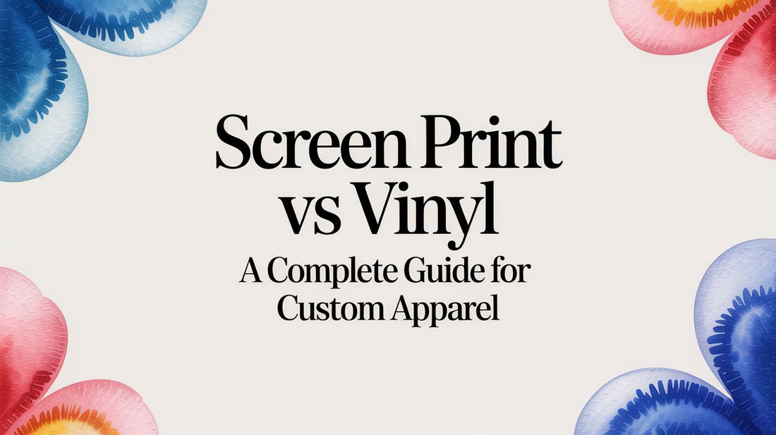 Screen Print vs Vinyl A Complete Guide for Custom Apparel