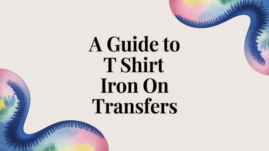 A Guide to T Shirt Iron On Transfers