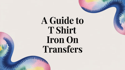 A Guide to T Shirt Iron On Transfers