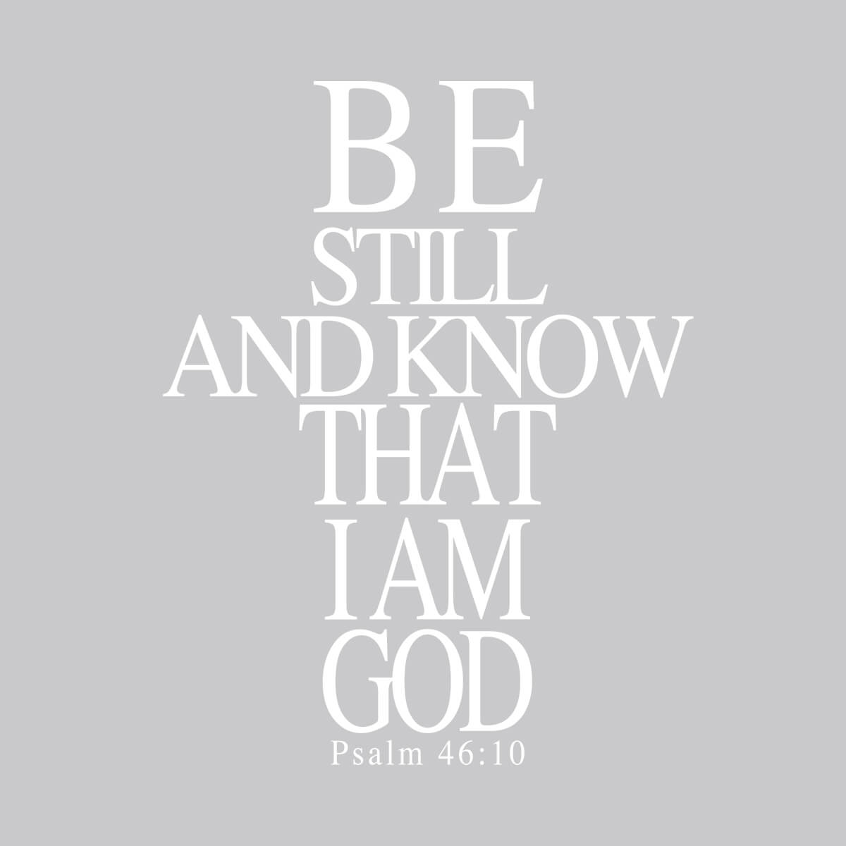 Be Still And Know Cross - DTF Transfer Ready To Press