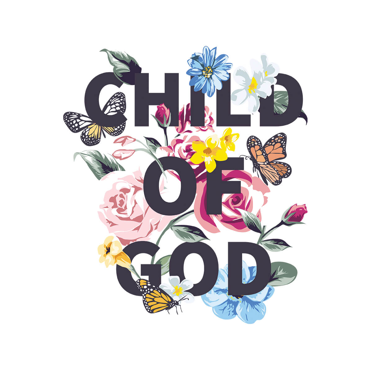 Child Of God Floral - DTF Transfer Ready To Press
