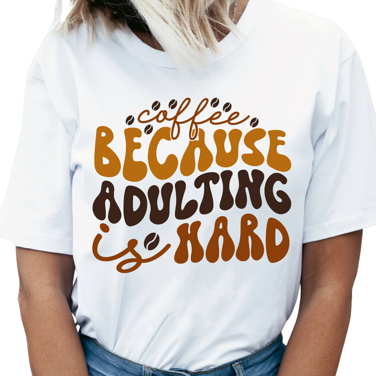 Coffee Because Adulting Is Hard-DTF Transfer Ready To Press