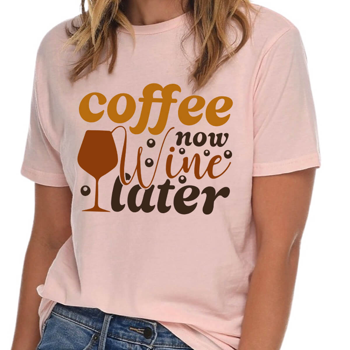 Coffee Now Wine Later-DTF Transfer Ready To Press