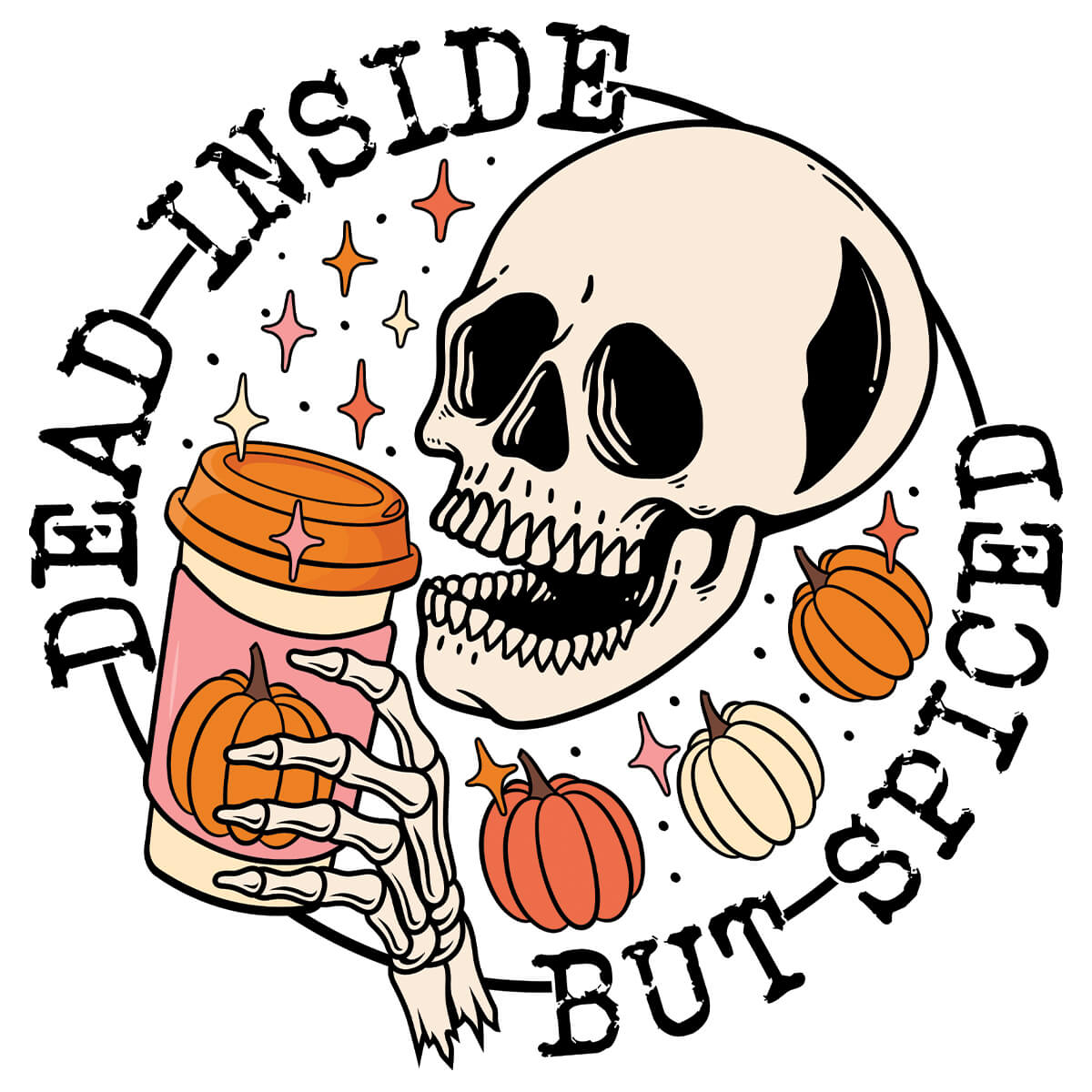 Dead Inside But Spiced-DTF Transfer Ready To Press