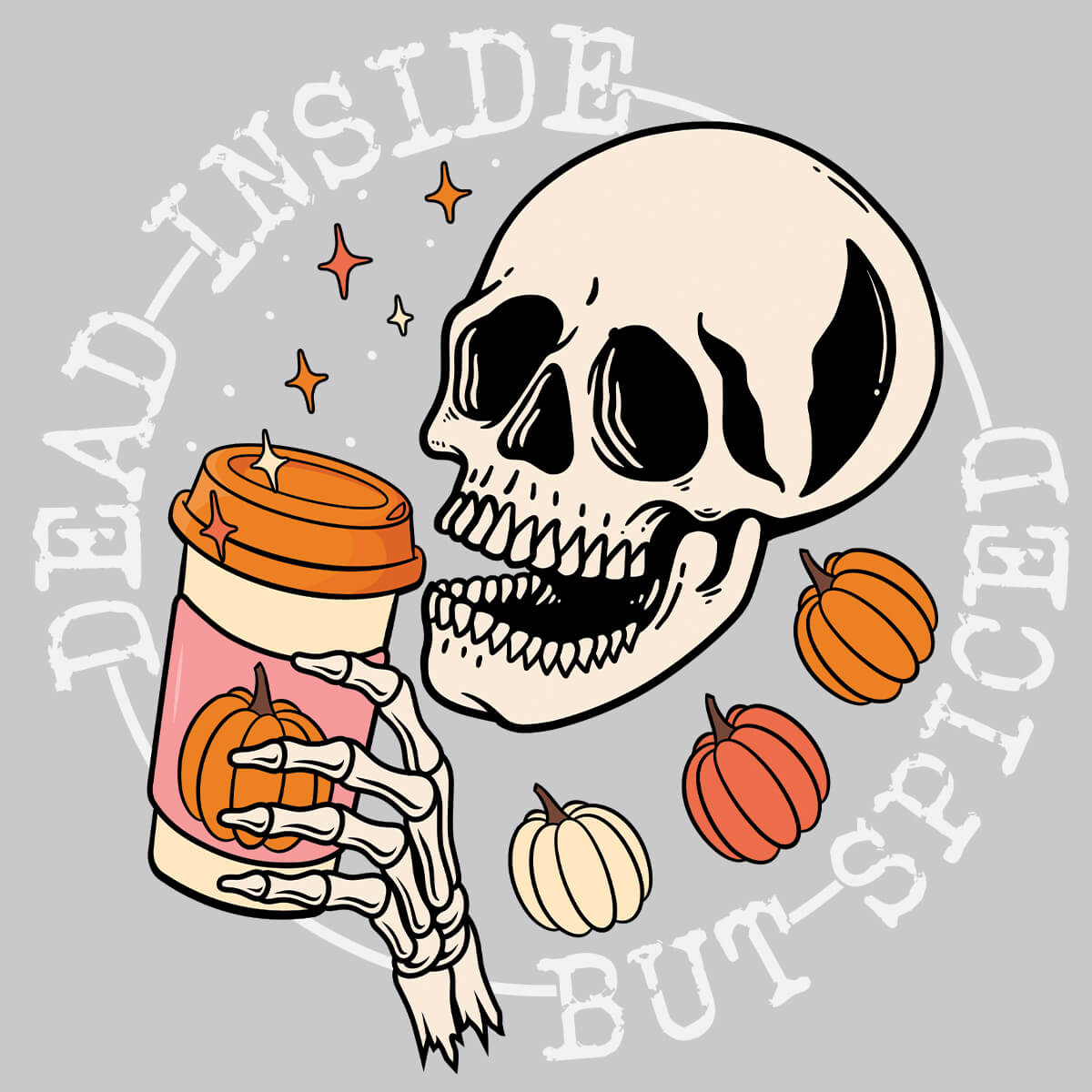 Dead Inside But Spiced-DTF Transfer Ready To Press