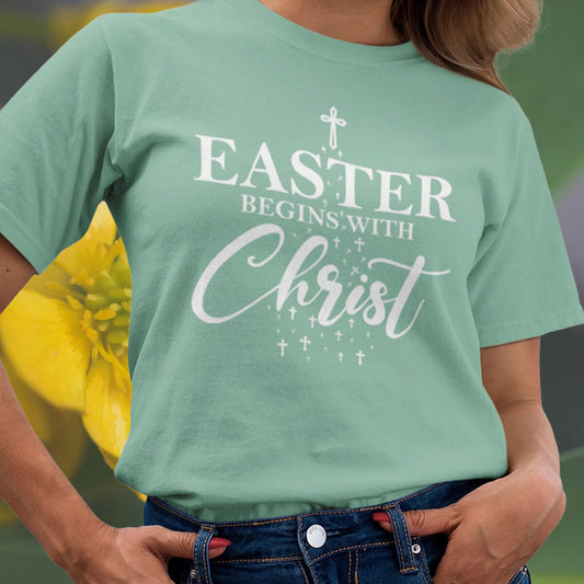 Easter Begins With Christ - DTF Transfer Ready To Press