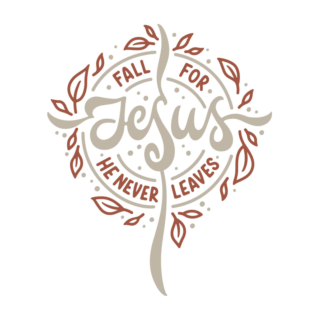 Fall For Jesis Fall For Jesus He Never Leaves Christian Cross DTF Transfer Ready To Press