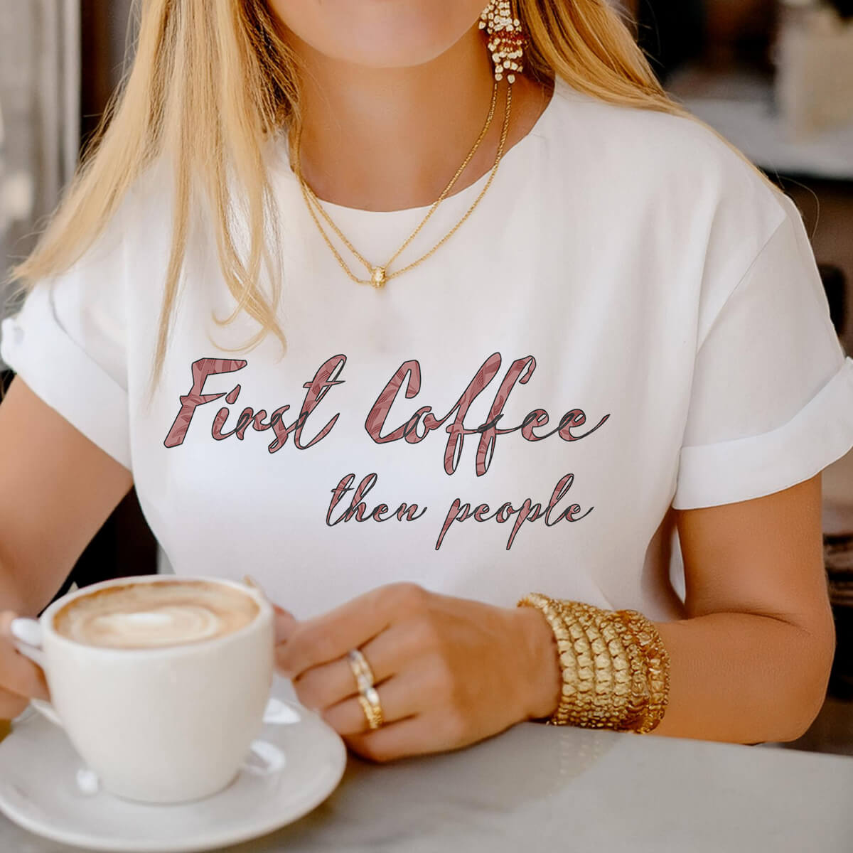 First Coffee Then People - DTF Transfer Ready To Press