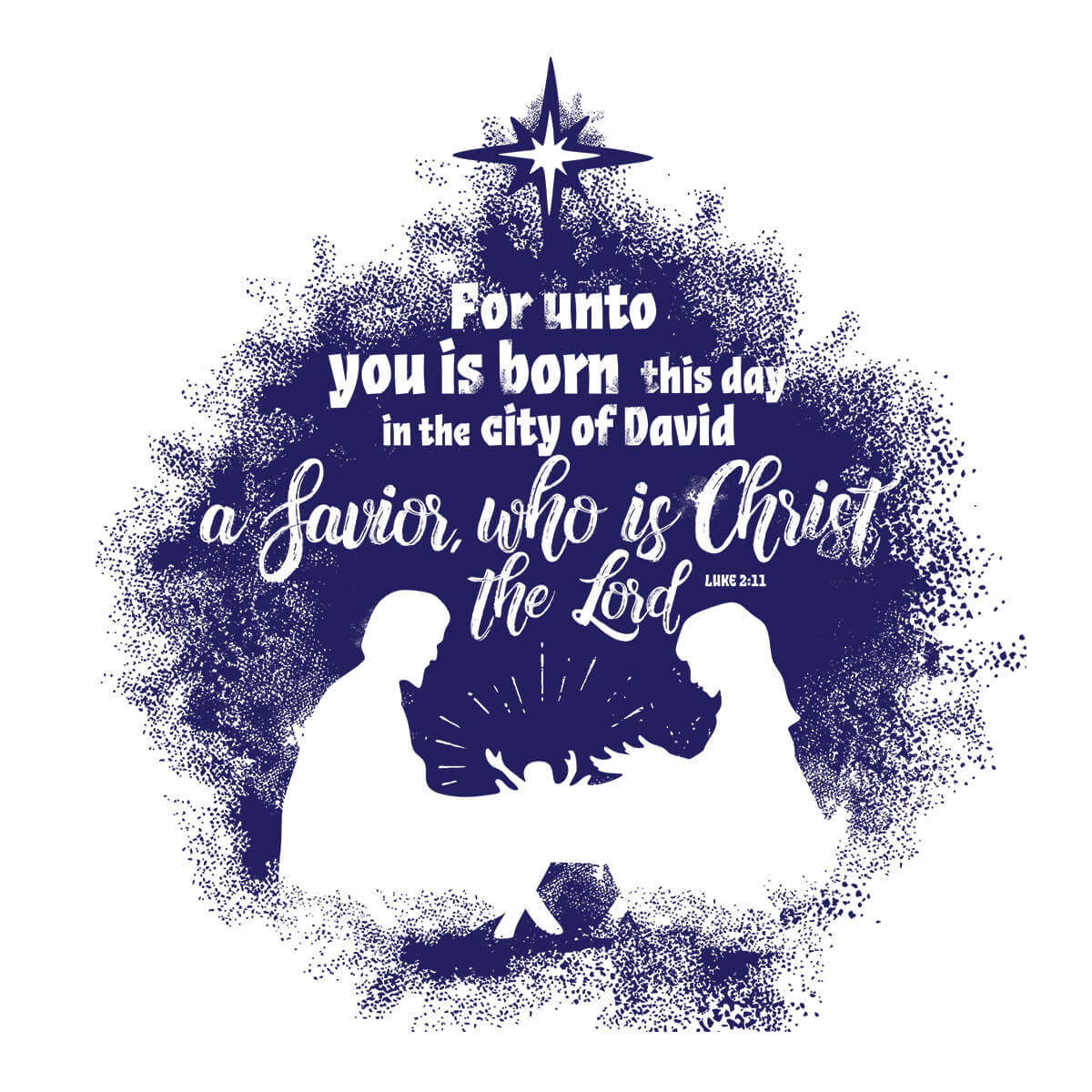 For Unto You Is Born This Day - DTF Transfer Ready To Press