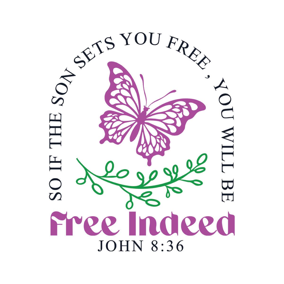 Free Indeed - DTF Transfer Ready To Press