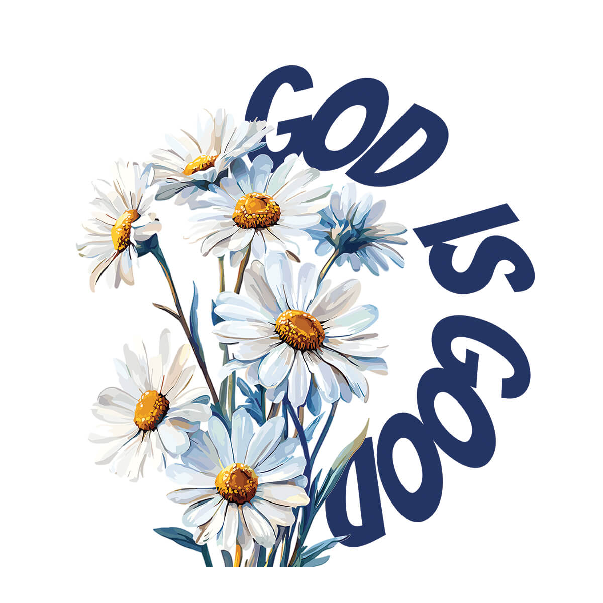 God Is Good - DTF Transfer Ready To Press