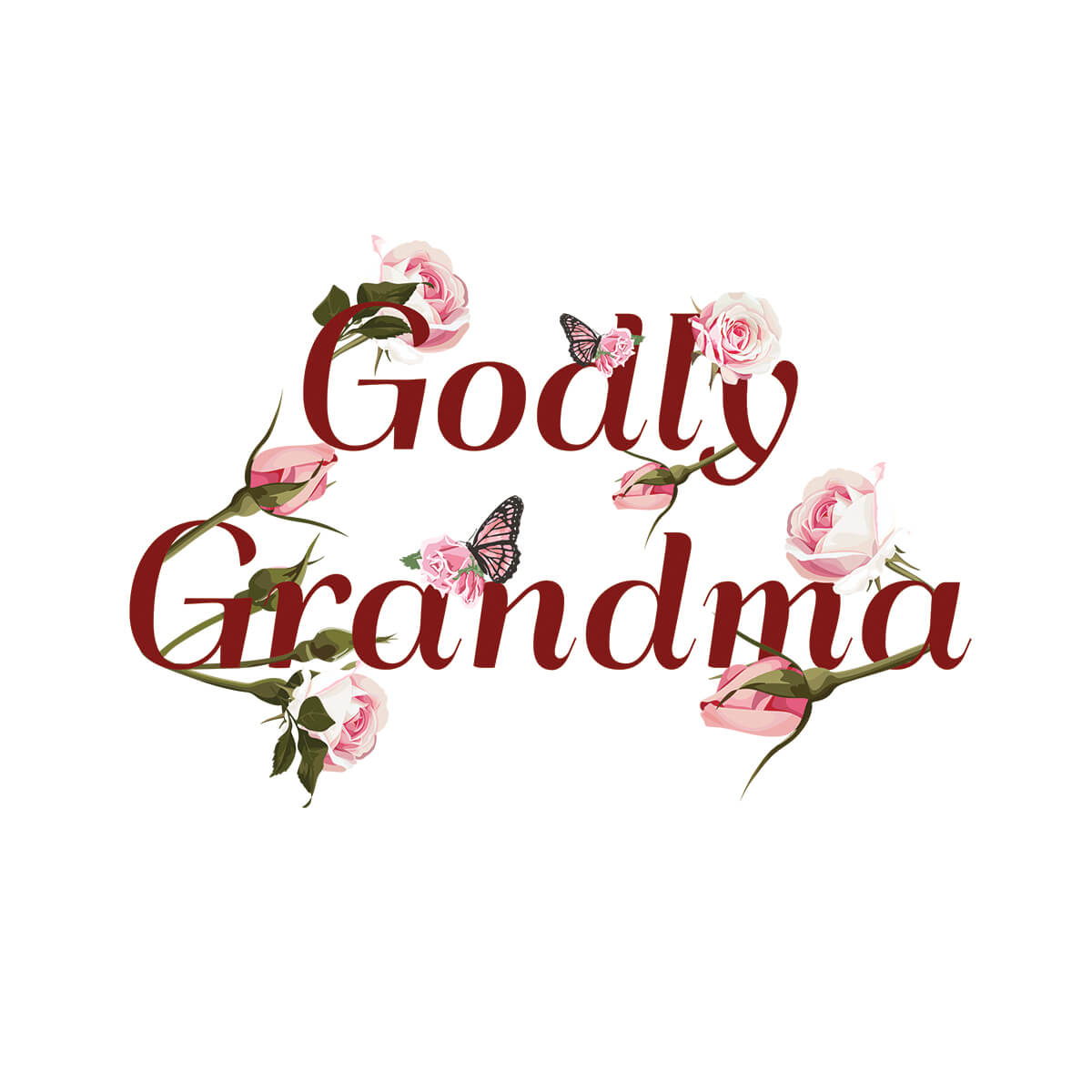 Godly Grandma - DTF Transfer Ready To Press