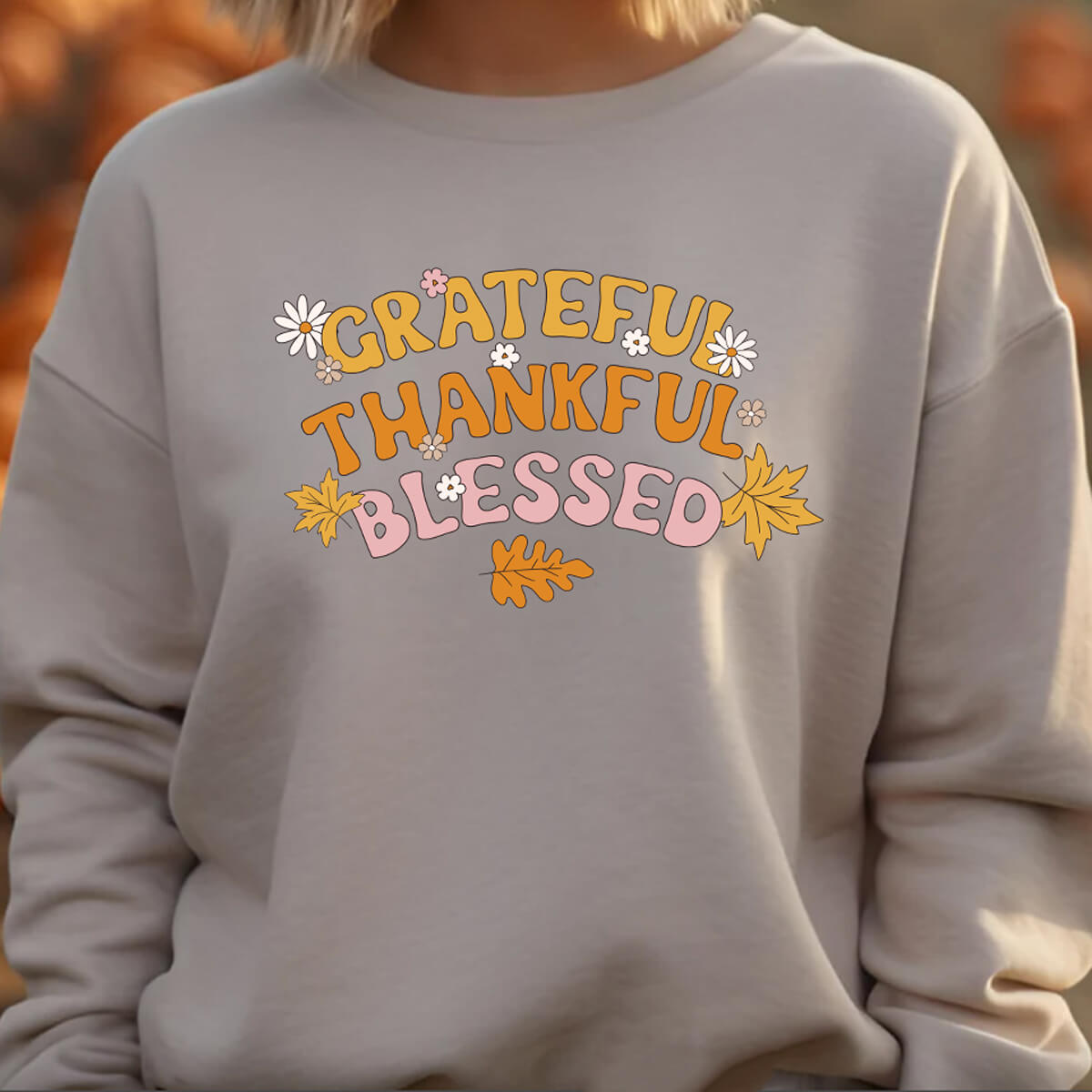 Grateful Thankful Blessed - DTF Transfer Ready To Press