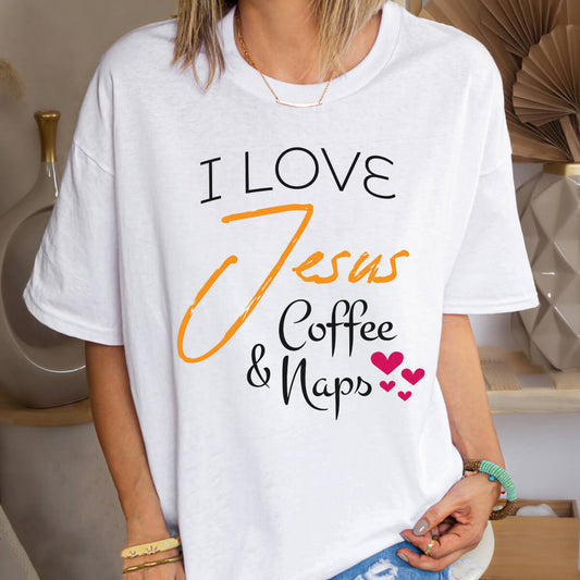 I Love Jesus Coffee And Naps - DTF Transfer Ready To Press