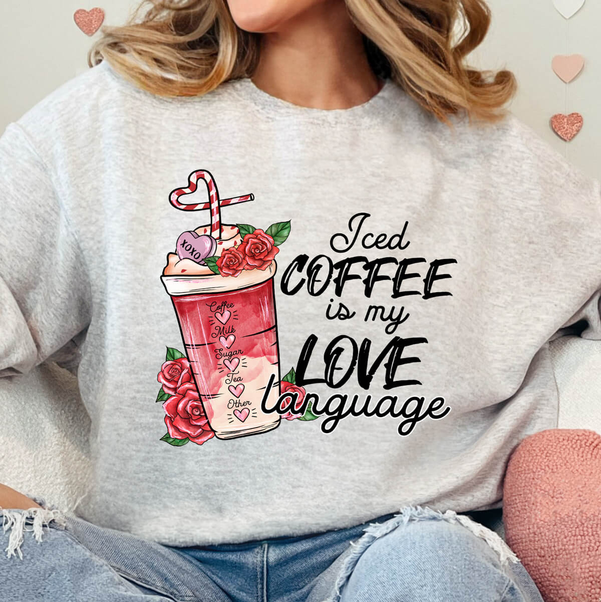Iced Coffee Is My Love Language - DTF Transfer Ready To Press