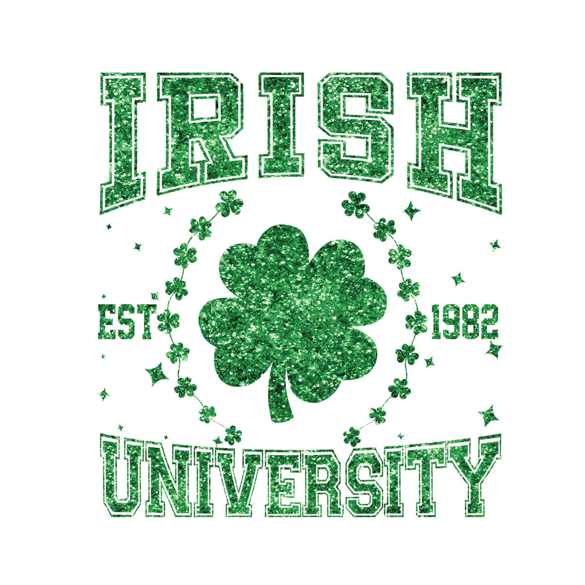 Irish University - DTF Transfer Ready To Press