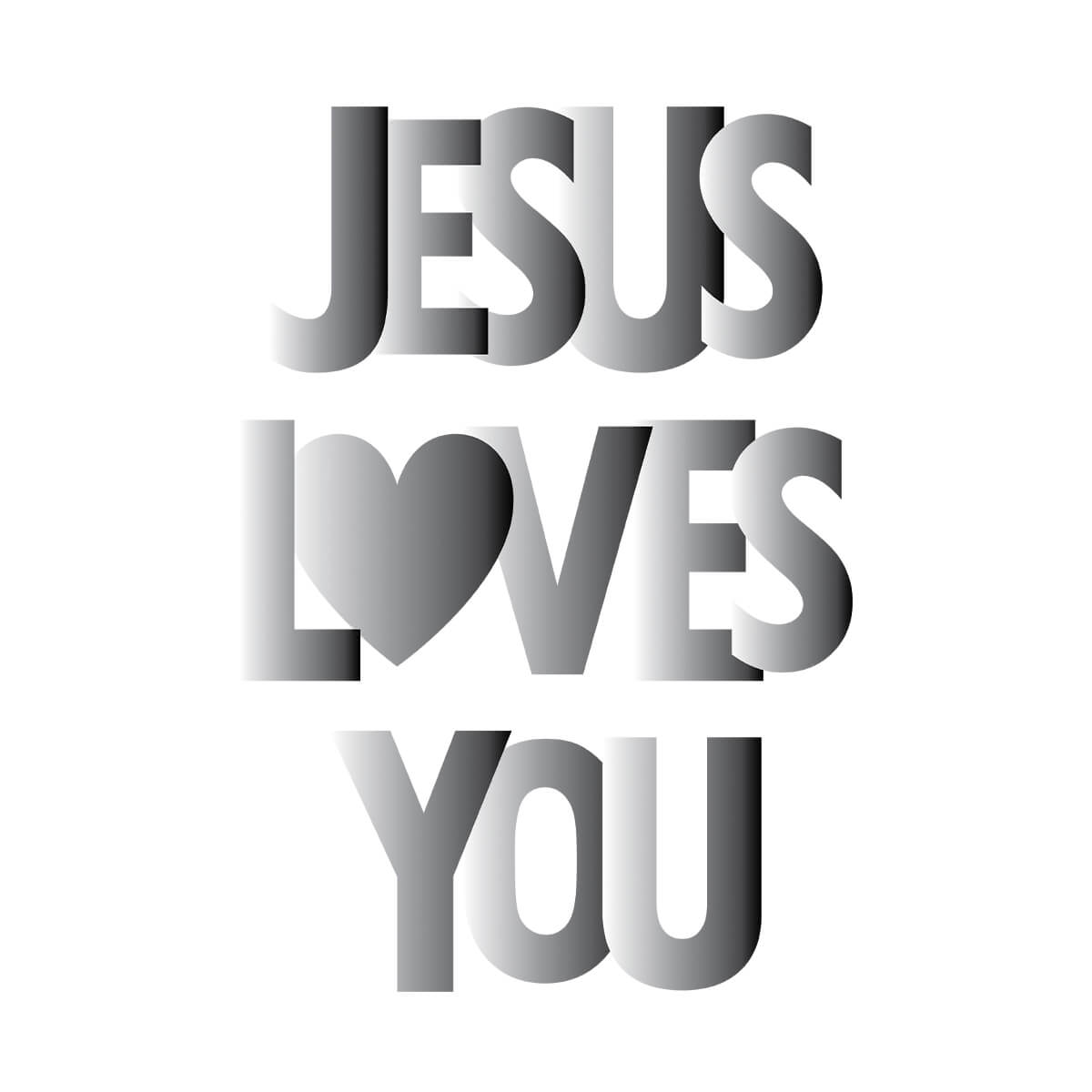 Jesus Loves You - DTF Transfer Ready To Press