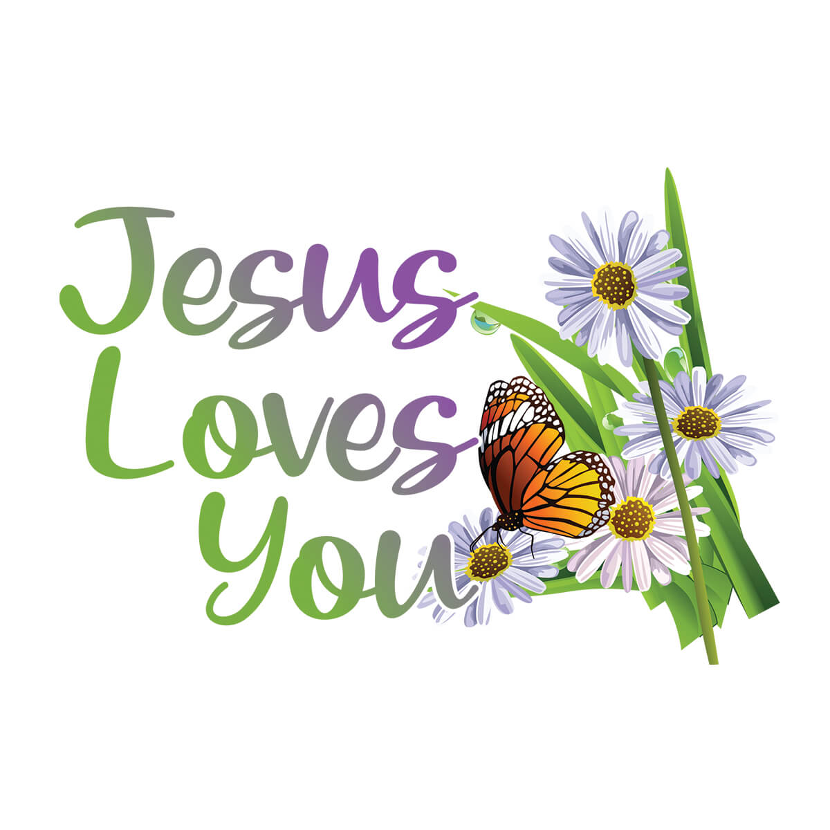 Jesus Loves You - DTF Transfer Ready To Press