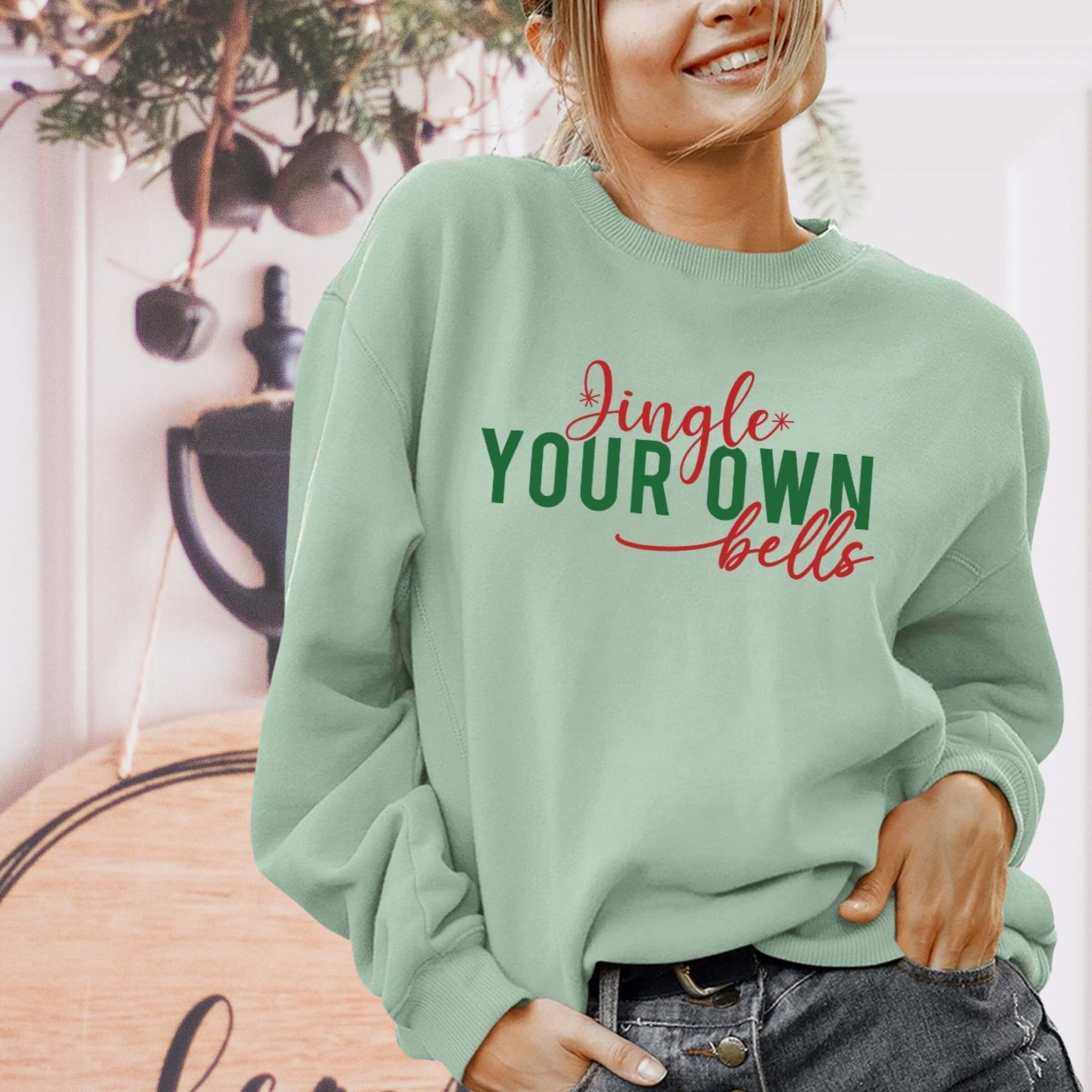 Jingle Your Own Bells - DTF Transfer Ready To Press