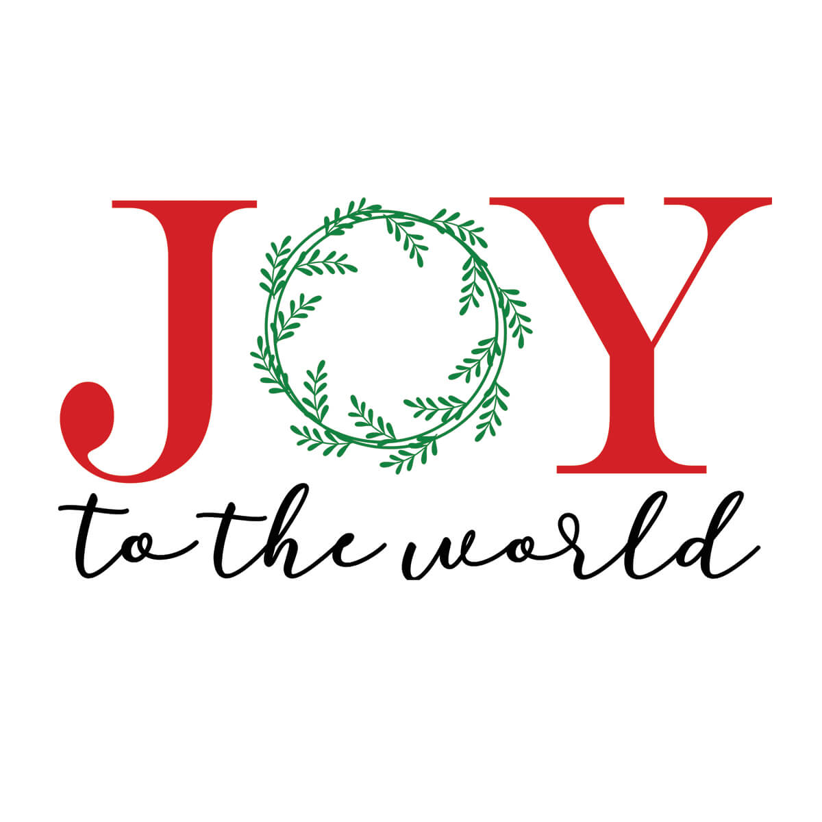 Joy To The World - DTF Transfer Ready To Press