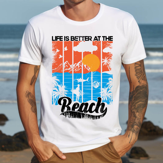Life Is Better At The Beach - DTF Transfer Ready To Press