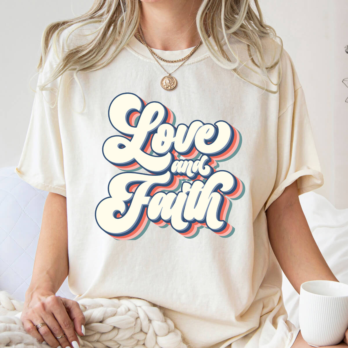 Love And Faith - DTF Transfer Ready To Press