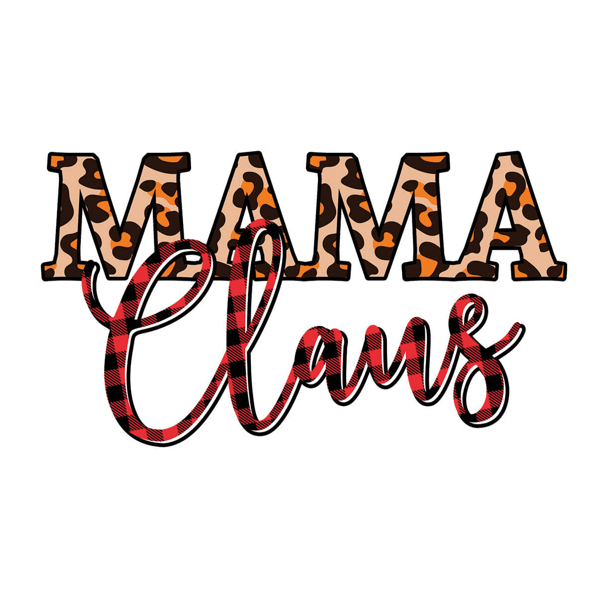 Mama Claus - DTF Transfer Ready To Press