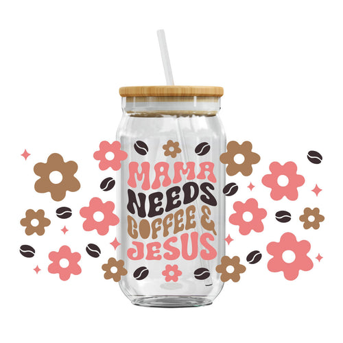 UV DTF Cup Wraps - Mama Needs Coffee And Jesus