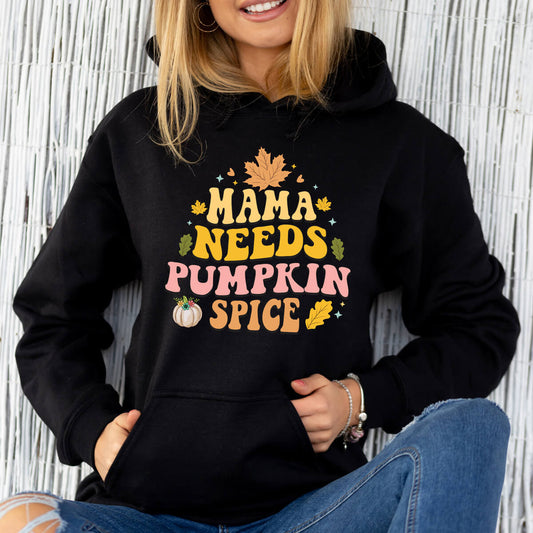 Mama Needs Pumpkin Spice-DTF Transfer Ready To Press