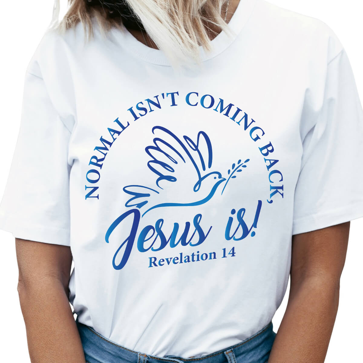 Normal Isn't Coming Back Jesus Is - DTF Transfer Ready To Press